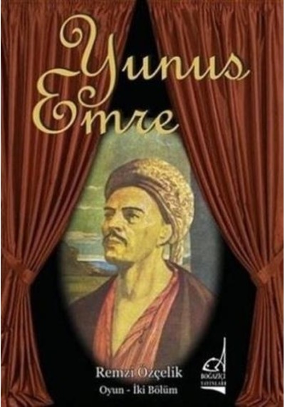 Yunus Emre - Remzi Özçelik - Boğaziçi Yayınları