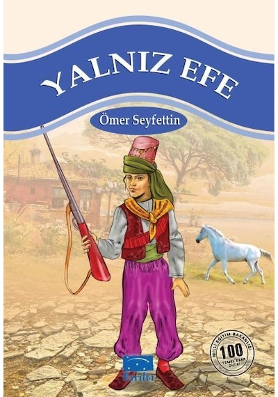 Yalnız Efe 100 Temel Eser  1.Kademe