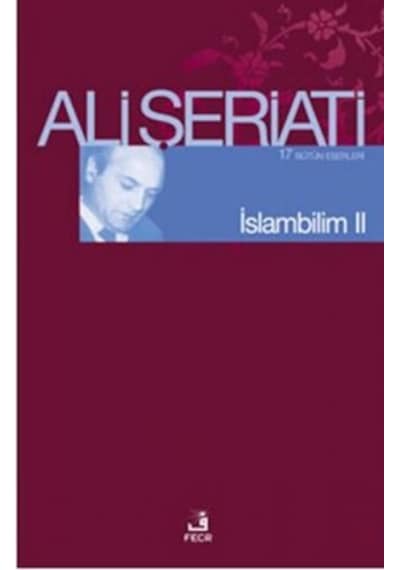 İslam Bilim - 2 - Ali Şeriati - Fecr Yayınları