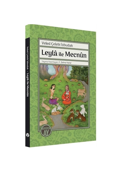 Leyla İle Mecnun - Veled Çelebi İzbudak - Büyüyenay Yayınları