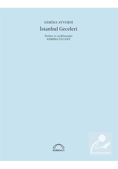 İstanbul Geceleri - 50. Yıl Özel Baskı - Samiha Ayverdi - Kubbealtı Neşriyatı