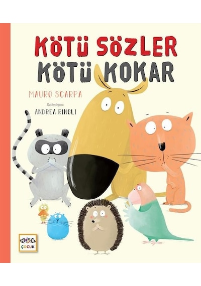 Kötü Sözler Kötü Kokar - Mauro Scarpa - Nar Çocuk