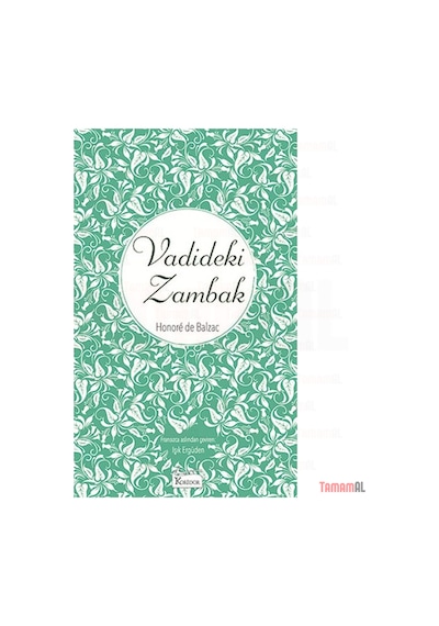 Vadideki Zambak / Balzac Lüx Kumaş Bez Ciltli Sert Kapak Klasikle