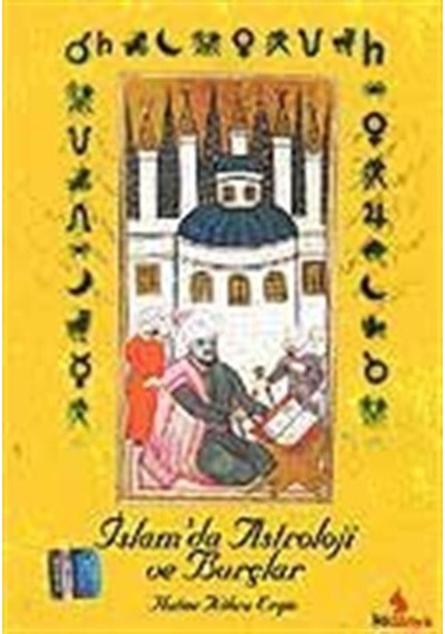 İslam'da Astroloji ve Burçlar / Hatice Kübra Ergin