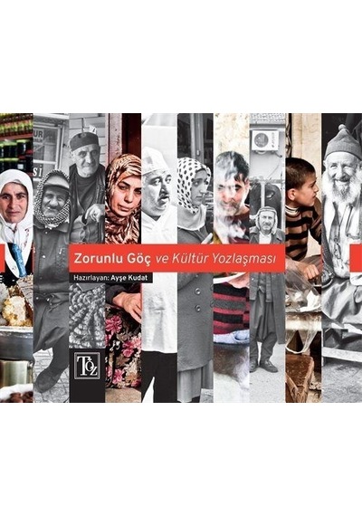 Zorunlu Göç ve Kültür Yozlaşması- Töz Yayınları