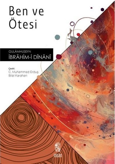Ben Ve Ötesi / Gulamhuseyn İbrahim-i Dinani
