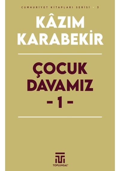 Çocuk Davamız - 1