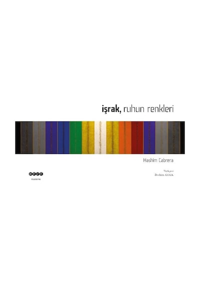 İşrak Ruhun Renkleri - Hashim Cabrera - Hece Yayınları