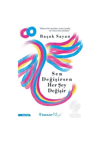 Sen Değişirsen Her Şey Değişir - Başak Sayan - 41. Basım