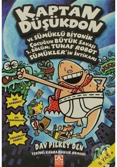 Altın Yayınları Kaptan Düşükdon 7 ve Sümüklü Biyonik Çocuğun B
