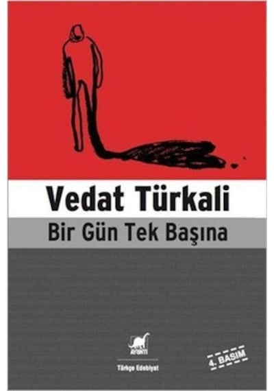 Bir Gün Tek Başına - Vedat Türkali - Ayrıntı Yayınları