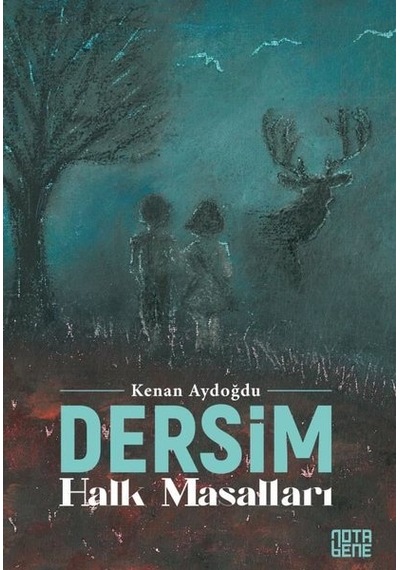 Dersim Halk Masalları - Kenan Aydoğdu - Nota Bene Yayınları