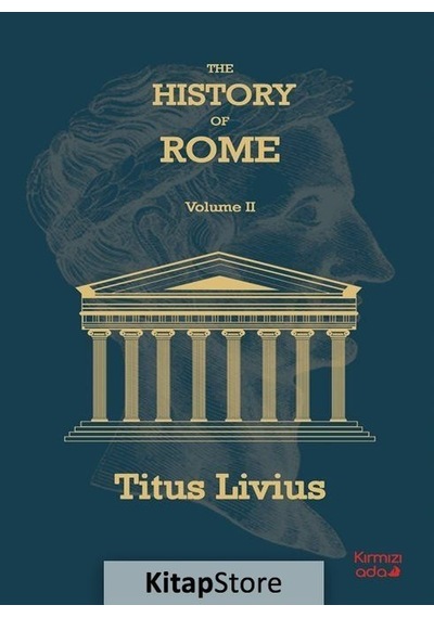 The History Of Rome Volume 2 - Titus Livius - Kırmızı Ada Yayınları