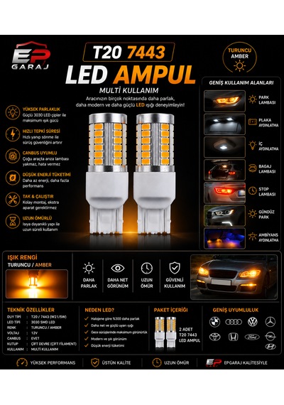 Üniversal Bütün Araçlara Uyumlu Ep Garaj T20 7443 Led Ampul Turuncu Renkli 0