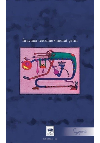 Firavuna Tercüme / Murat Çetin