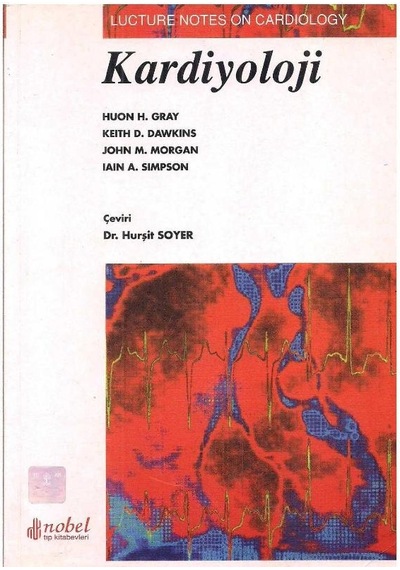 Kardiyoloji - Huon H.Gray - Keith D.Dawkins