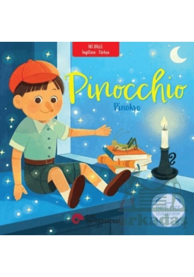 Pinocchio - Pinokyo İngilizce - Türkçe Koç Üniversitesi Yayınları