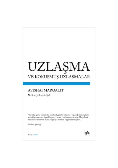 Uzlaşma Ve Kokuşmuş Uzlaşmalar