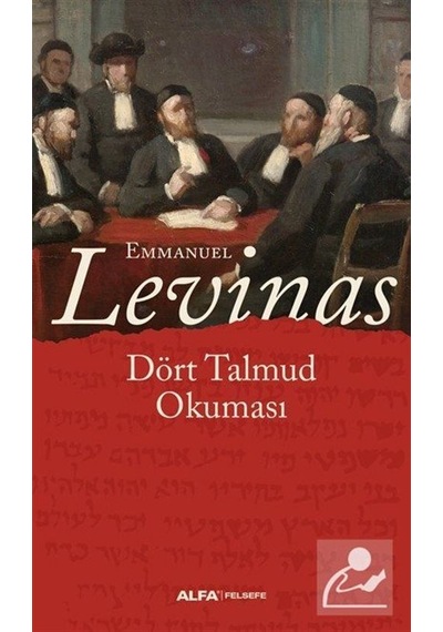 Dört Talmud Okuması - Emmanuel Levinas - Alfa Yayıncılık