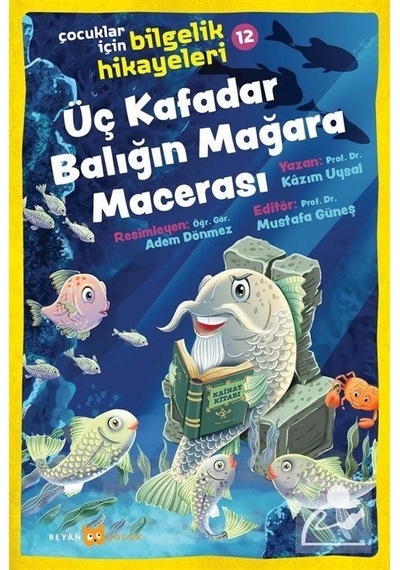 Mercankitap Üç Kafadar Balığın Mağara Macerası / Çocuklar için Bilgelik Hi...