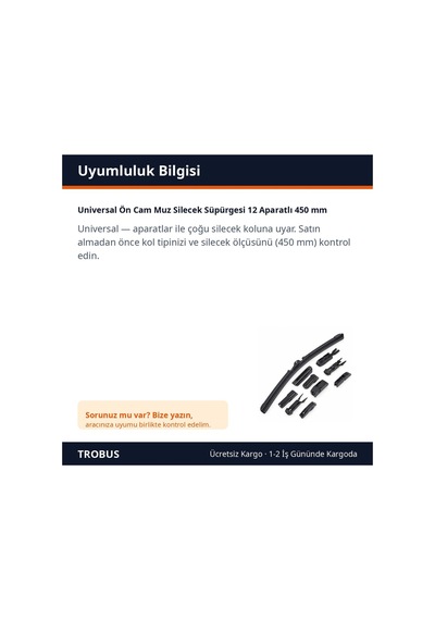 Trobus Universal Ön Cam Muz Silecek Süpürgesi 12 Aparatlı 450 Mm