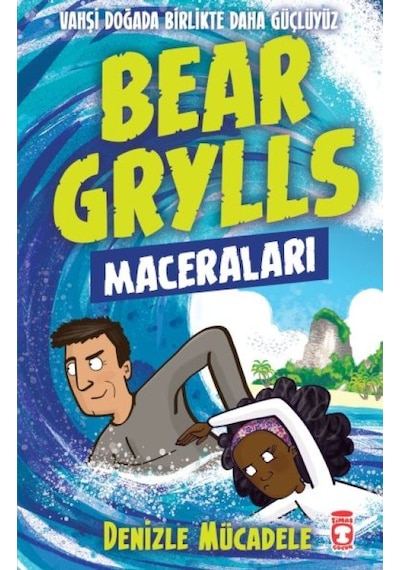 Denizle Mücadele - Bear Grylls Maceraları - Aıaı-831329