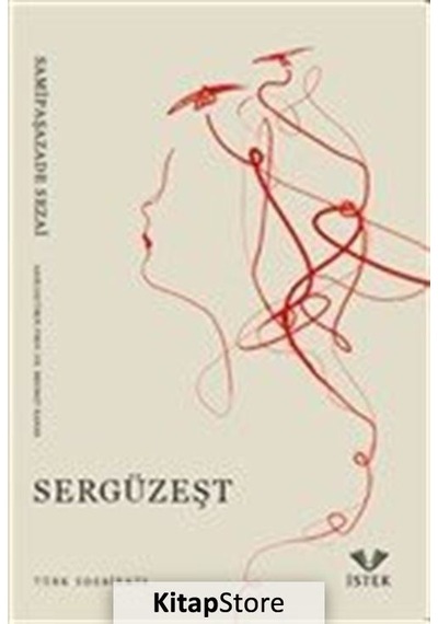 Sergüzeşt / Samipaşazade Sezai N11.1693