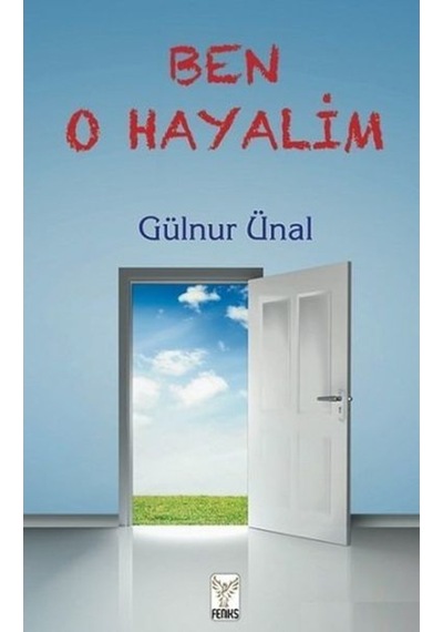 Ben O Hayalim - Gülnur Ünal - Feniks Kitap
