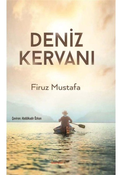Deniz Kervanı / Firuz Mustafa