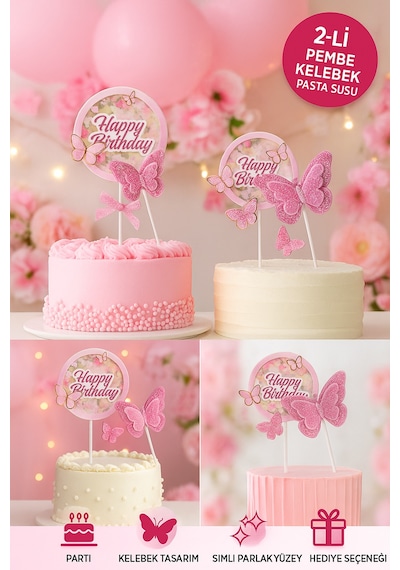 Pembe Kelebekli Pasta Süsü 2 Li Set Simli Happy Birthday Tasarım Doğum Günü Dekoru