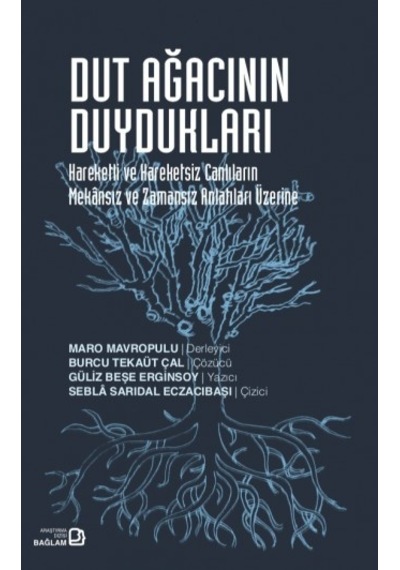 Dut Ağacının Duydukları - Bağlam Yayıncılık