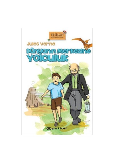 Dünyanın Merkezine Yolculuk Jules Verne Epsilon Yay
