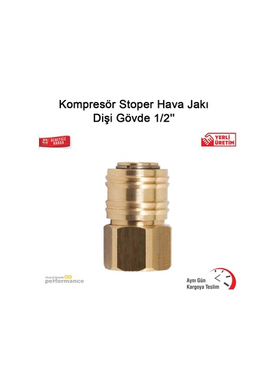Kompresör Stoper Hava Jakı Dişi Gövde 1/2""