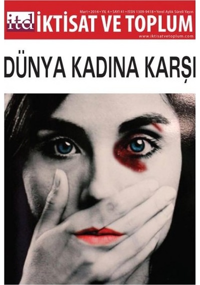 İktisat Ve Toplum Dergisi Sayı 41