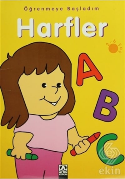 Öğrenmeye Başladım 2-Harfler - Oya Ferzan Gürsoy - Altın Kitaplar