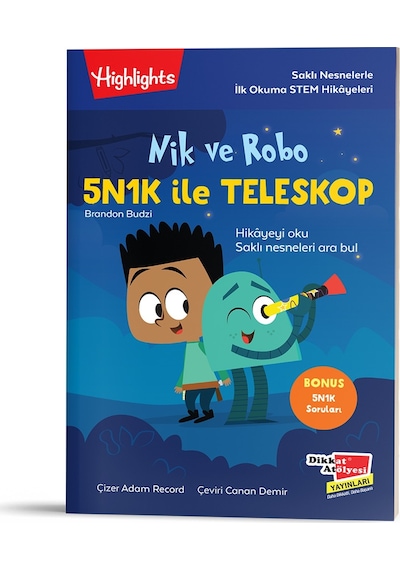 Nik ve Robo 5N1K ile Teleskop