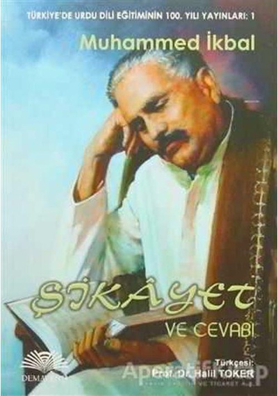 Şikayet Ve Cevabı - Muhammed İkbal - Demavend Yayınları