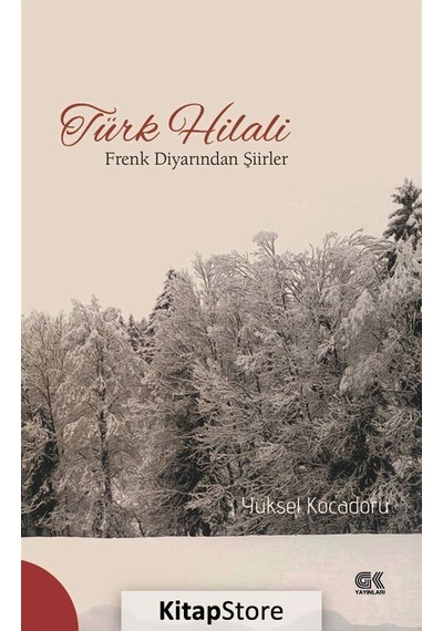 Türk Hilali - Yüksel Kocadoru - Gençlik Kitabevi Yayınları