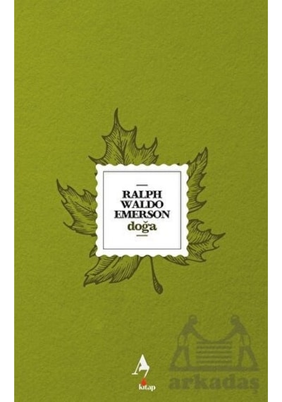 Doğa - Ralph Waldo Emerson - A7 Kitap
