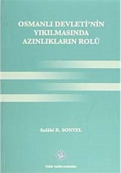 Osmanlı Devleti'nin Yıkılmasında Azınlıkların Rolü / Prof. Dr....