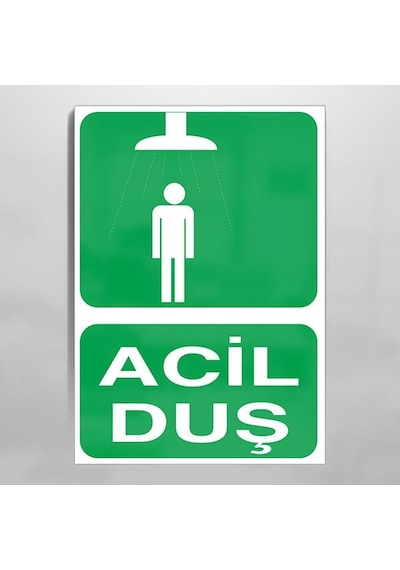 Acil Duş Uyarı Levhası 50x70cm