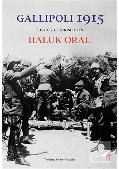 Gallipoli 1915 Ciltli / Haluk Oral