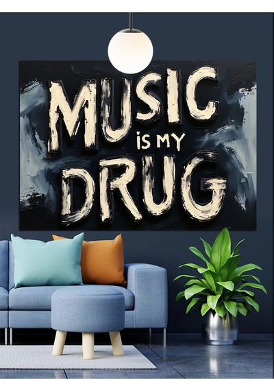 Müzik Benim İlacım Yazısı Dekoratif Kanvas - Mdf Ahşap Tablo