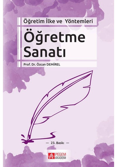 Öğretim İlke ve Yöntemleri Öğretme Sanatı - Pegem Akademi Yayıncılık
