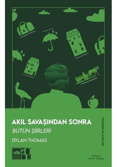 Akıl Savaşından Sonra / Dylan Thomas