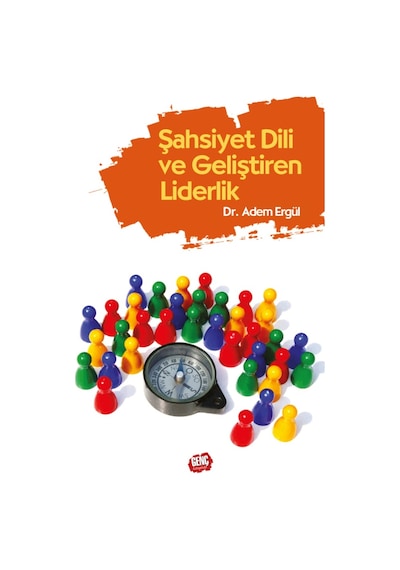 Şahsiyet Dili ve Geliştiren Liderlik - Dr. Adem Ergül 9789944832717
