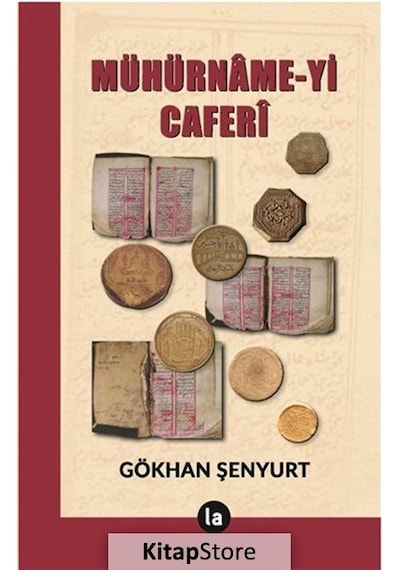 Mühürname-yi Caferi - Gökhan Şenyurt - La Kitap