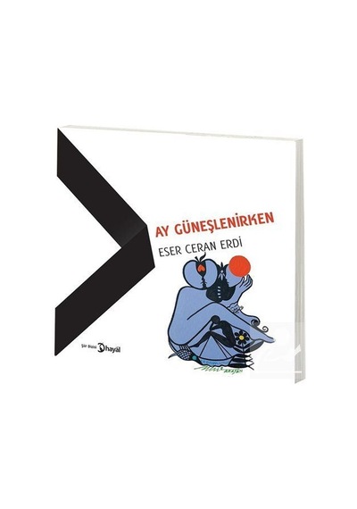 Ay Güneslenirken / Eser Ceran Erdi