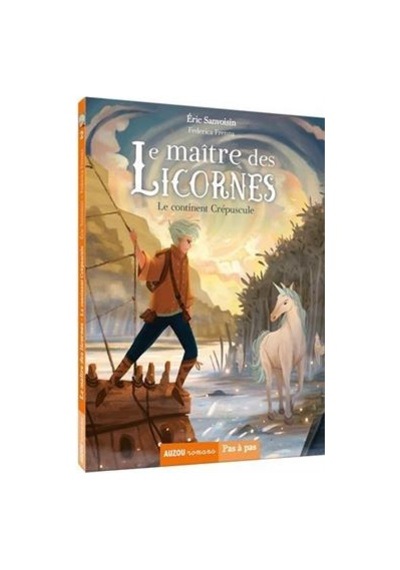 Le Maitre Des Licornes 2: Le Continent Crepuscule 9782733861028
