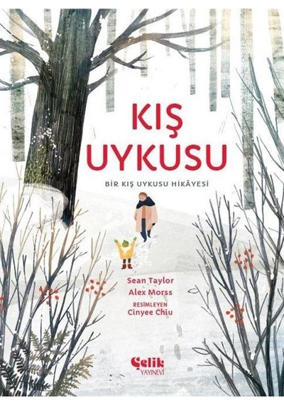 Kış Uykusu / Bir Kış Uykusu Hikayesi / Sean Taylor